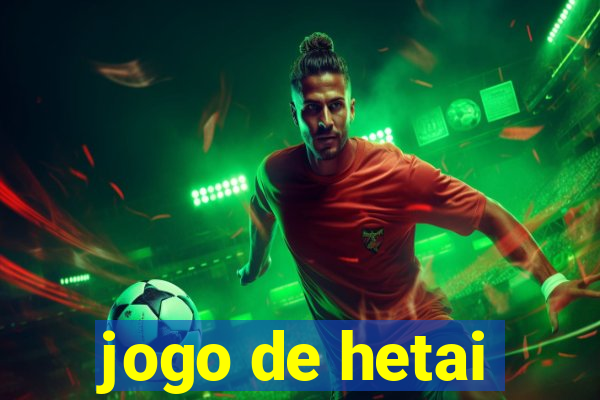 jogo de hetai